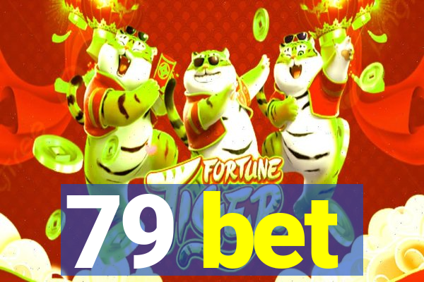 79 bet